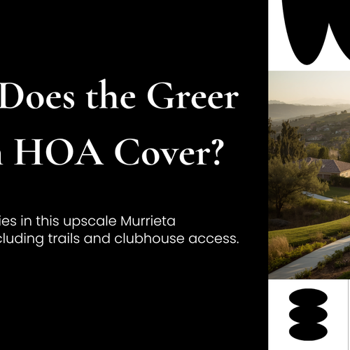 What Does the Greer Ranch HOA Cover in Murrieta?