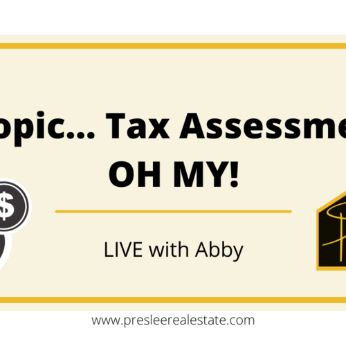 Hot Topic.......Tax Assessments......OH MY!