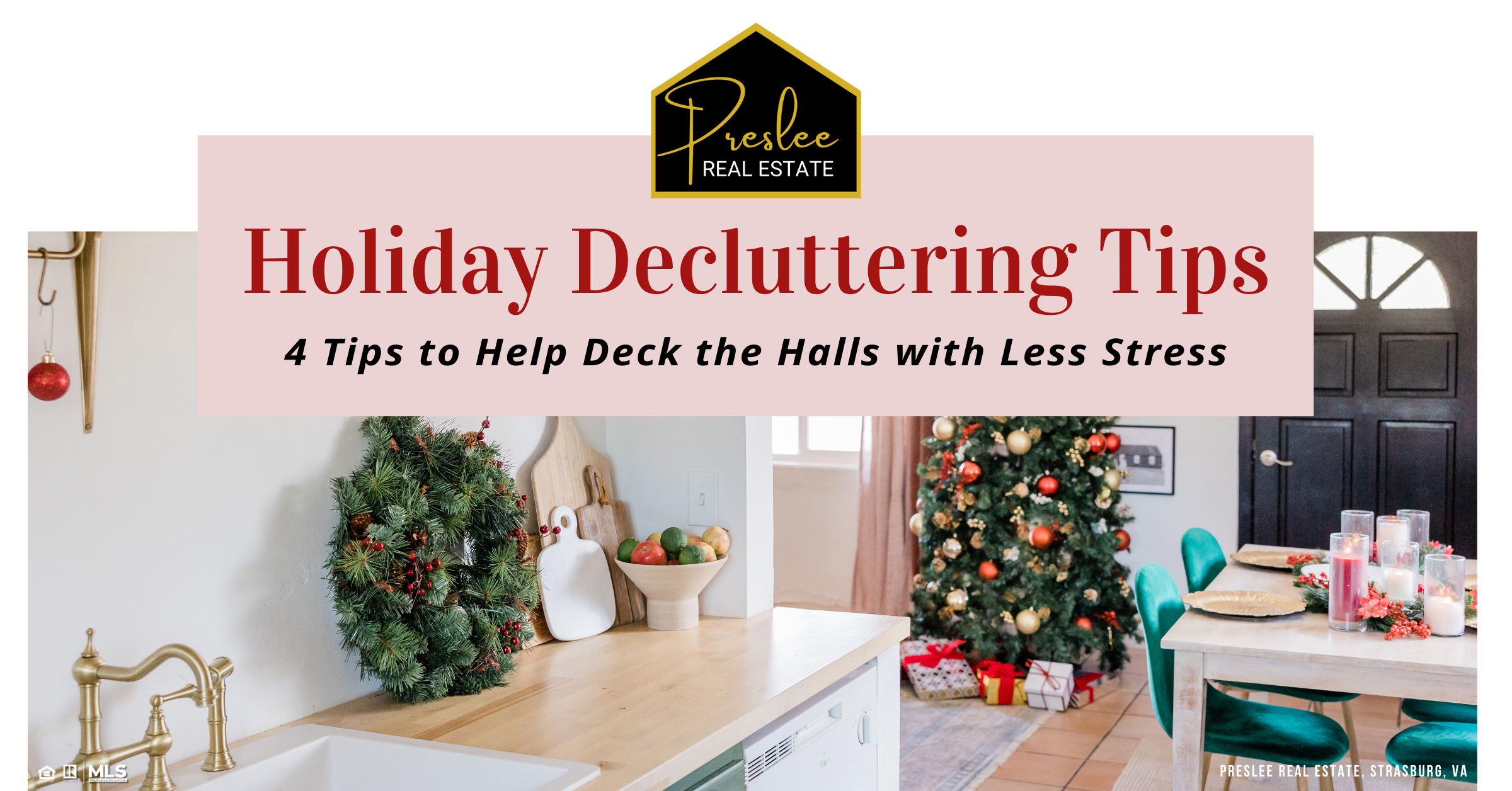 Preslee Real Estate -Holiday Decluttering Tips