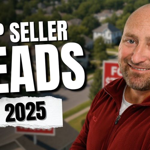 Best Sources for Seller Leads in 2025