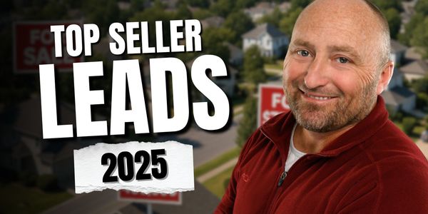 Best Sources for Seller Leads in 2025