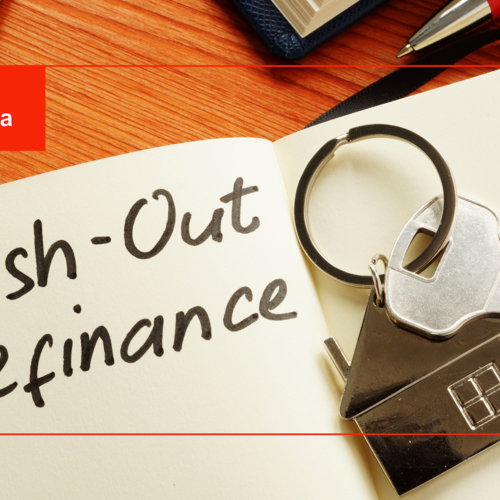 Cash-Out Refinance Basics