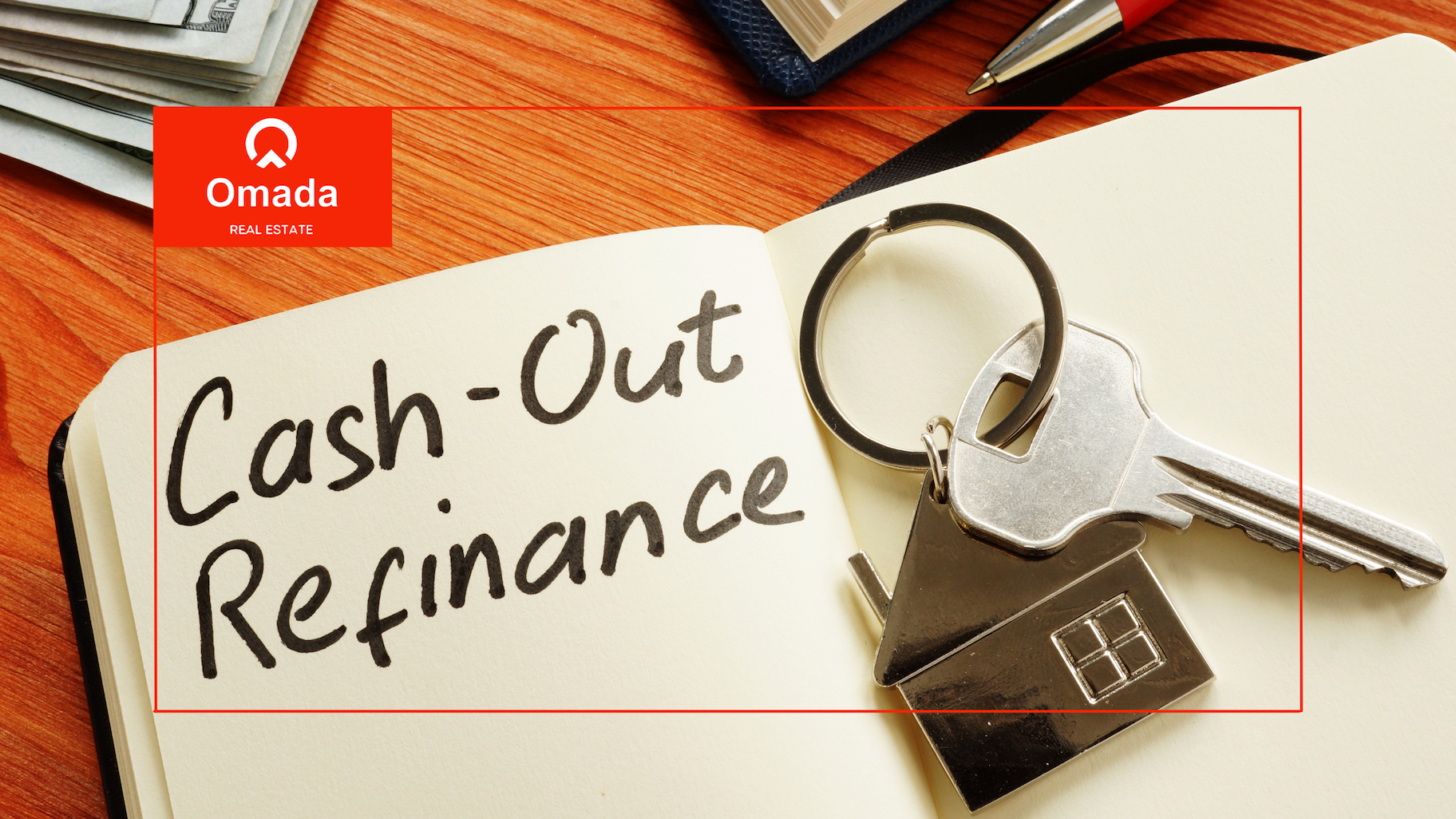 Cash-Out Refinance Basics