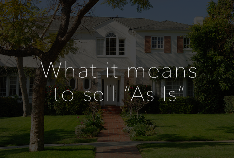 What Does It Mean to Sell a House “As Is”?