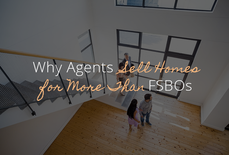 New Study Shows Agents Sell Homes for More than FSBOs