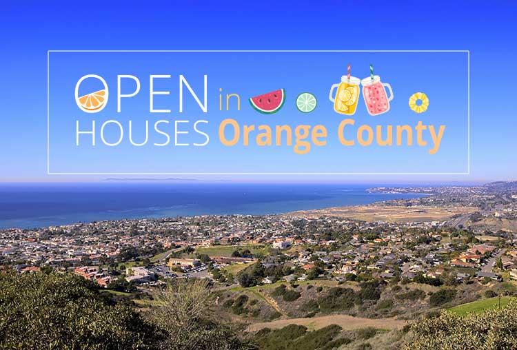 OPEN HOUSES THIS WEEKEND IN ORANGE COUNTY | MAY 5-6