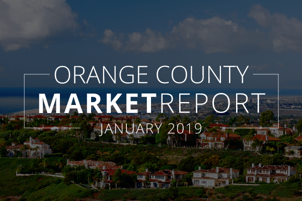 Orange County Real Estate Market Update | January 2019