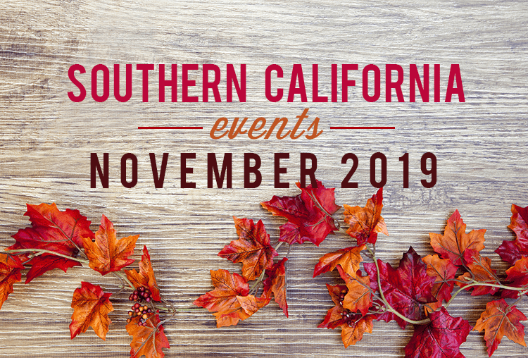 Events in Southern California November 2019