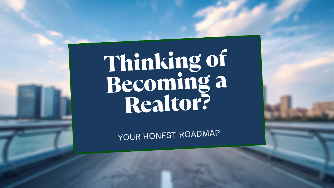 YouTube Thumbnail - Thinking of Becoming a Realtor