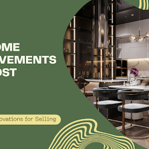 Which Home Improvements Add the Most Value Before Selling?