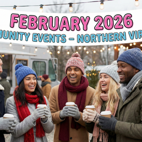 Most Notable Community Events in February 2026 in Northern Virginia