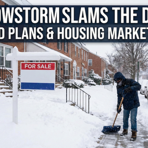 Snowstorm Slams the DMV: What It Means for Weekend Plans and the Housing Market