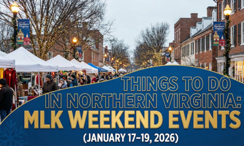 Things to Do in Northern Virginia: MLK Weekend Events (January 17–19, 2026)
