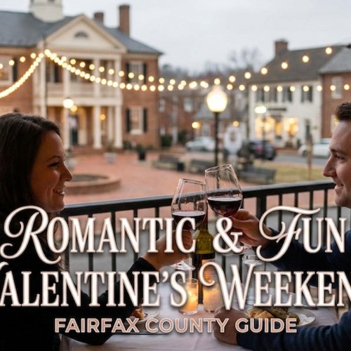 Romantic and Fun Things to Do for Valentine’s Day Weekend in Fairfax County