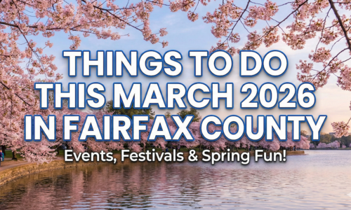 Things To Do This March 2026 in Fairfax &hellip;