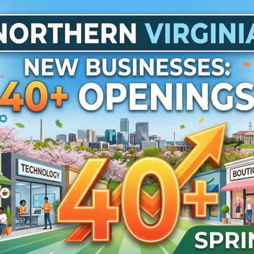 Northern Virginia New Businesses: 40+ Openings in Spring 2026