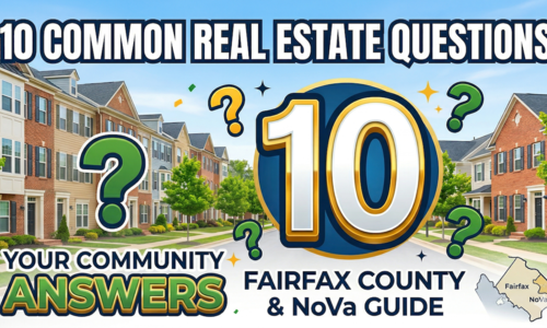 10 Common Real Estate Questions in Fairfax County &hellip;