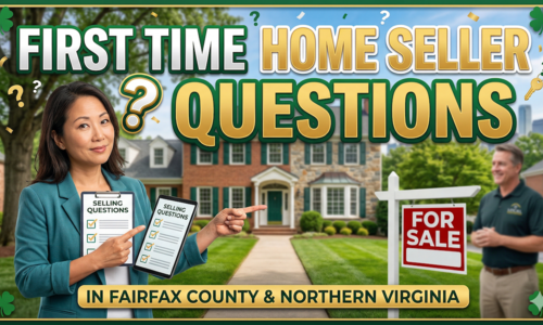 First Time Home Seller Questions in Fairfax County &hellip;
