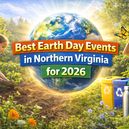 Best Earth Day Events in Northern Virginia for 2026