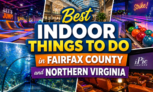Best Indoor Things to Do in Fairfax County &hellip;