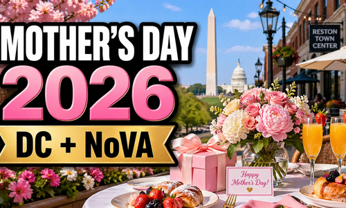 Special Things to Do for Mother’s Day 2026 in DC &hellip;