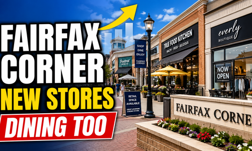 Fairfax Corner Is Adding New Stores and Dining &hellip;