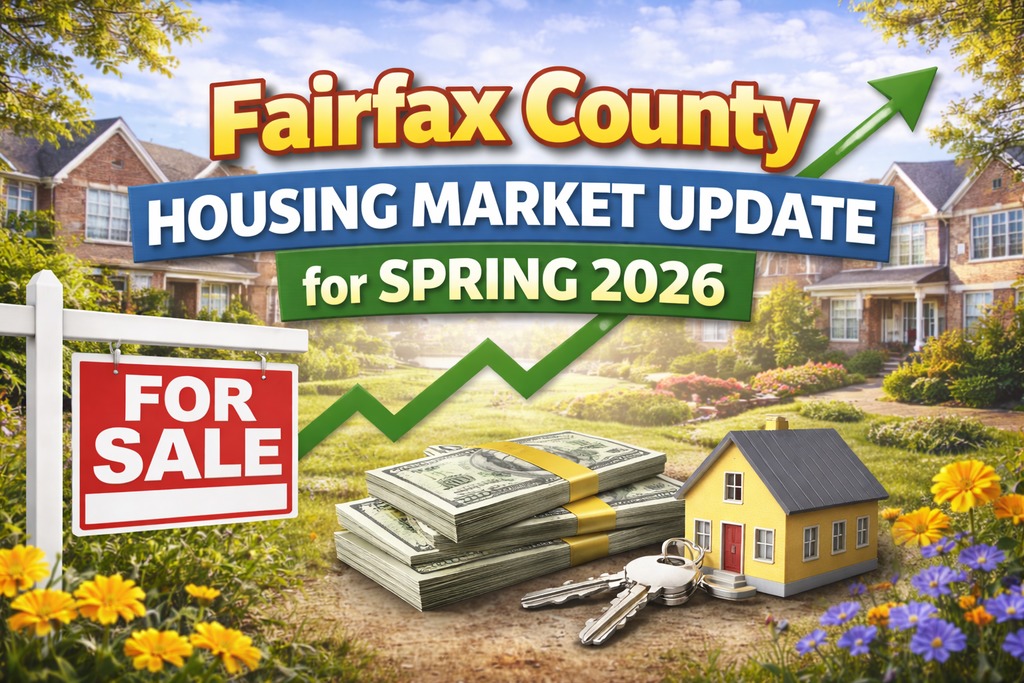 Fairfax County Housing Market Update for Spring 2026 - teamdda.com