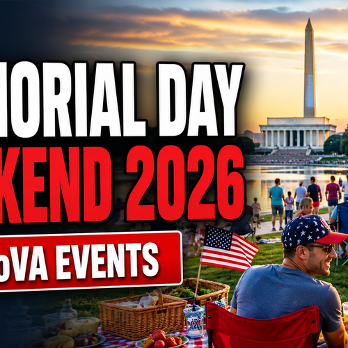 Memorial Day Weekend 2026 Events and Activities in DC and Northern Virginia