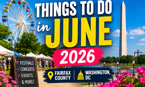 Things to Do in June 2026 in Fairfax &hellip;