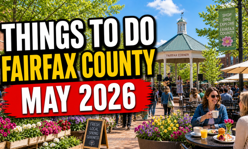Things to Do in Fairfax County in May 2026