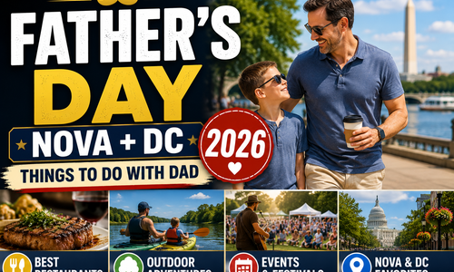 Father’s Day 2026 in Northern Virginia and Washington, DC: Best Restaurants, Events, Outdoor Activities, and Things to Do with Dad
