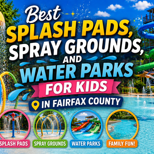 Best Splash Pads, Spray Grounds, and Water Parks for Kids in Fairfax County