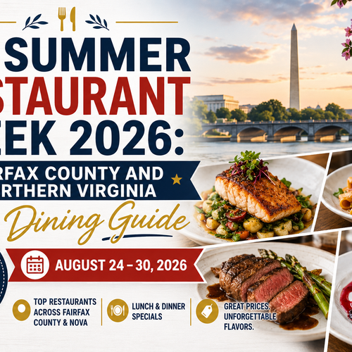 DC Summer Restaurant Week 2026: Fairfax County and Northern Virginia Dining Guide