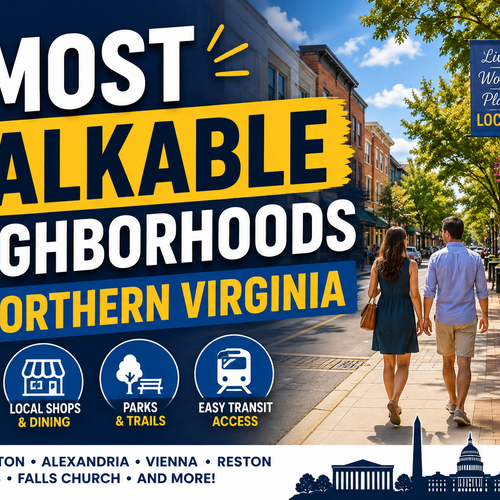 Most Walkable Neighborhoods in Northern Virginia