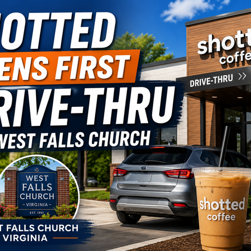 Shotted Opens First Drive-Thru in West Falls Church