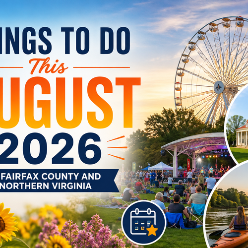 Things to Do This August 2026 around Northern Virginia