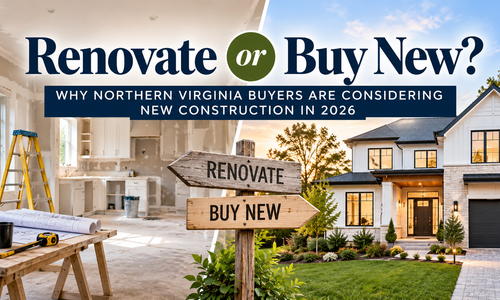 Renovate or Buy New? Why Northern Virginia Buyers &hellip;