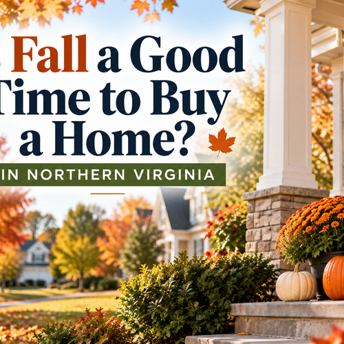 Is Fall a Good Time to Buy a Home in Northern Virginia?