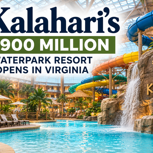 Kalahari's $900 Million Waterpark Resort Opens in Virginia