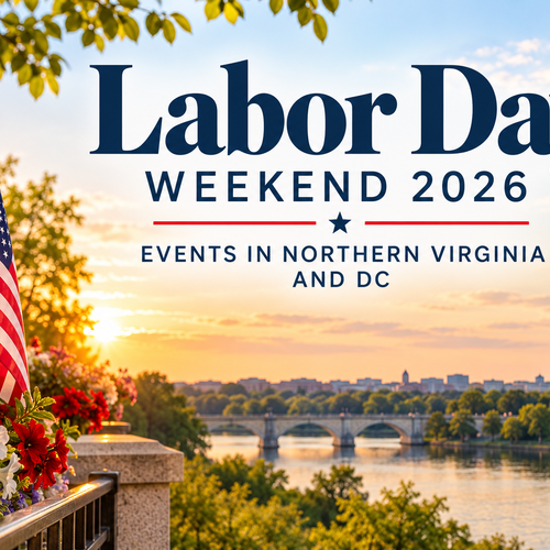 Labor Day Weekend 2026 Events in Northern Virginia and DC