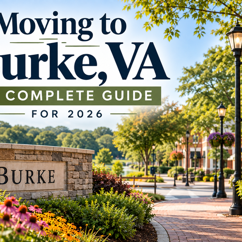 Moving to Burke, VA: A Complete Guide for 2026