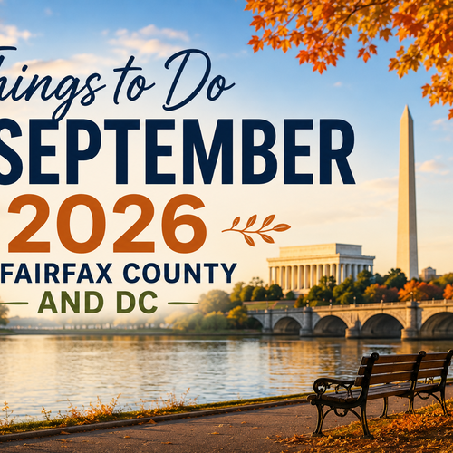Things to Do in September 2026 in Fairfax County and DC