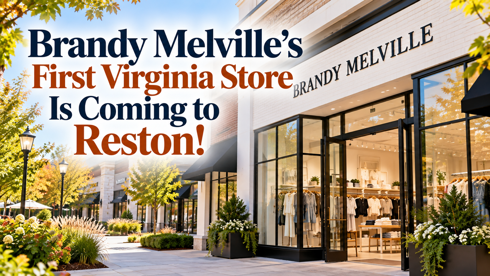Brandy Melville’s First Virginia Store Is Coming to Reston!