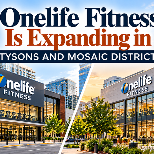 Onelife Fitness Is Expanding in Tysons and Mosaic District