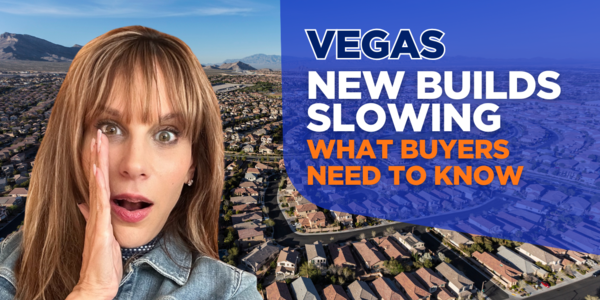 What Slowing Construction Means For Las Vegas Buyers