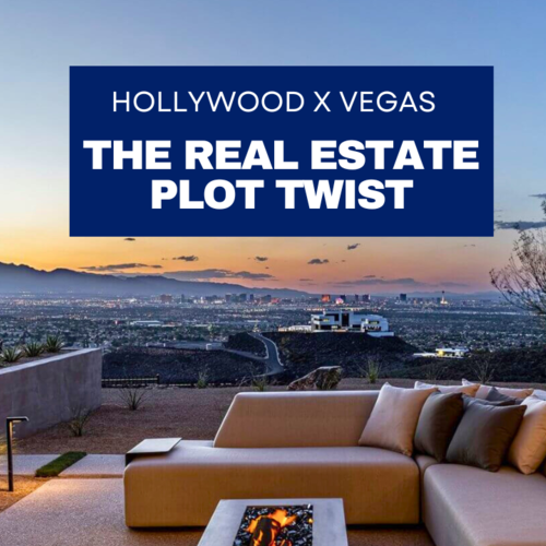 From Hollywood Dreams To $35m Sales: What’s Really Going On In Vegas Real Estate Right Now
