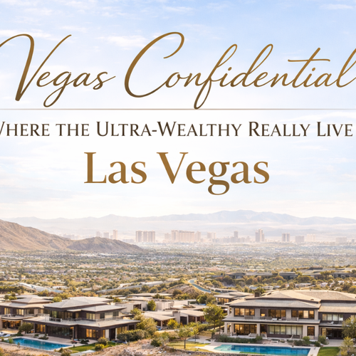 Vegas Confidential: Where The Ultra-wealthy Really Live In Las Vegas