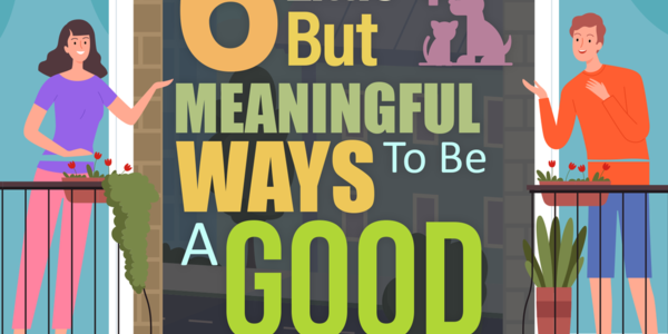 6 Little But Meaningful Ways To Be A …