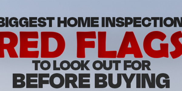 Biggest Home Inspection Red Flags To Look Out &hellip;
