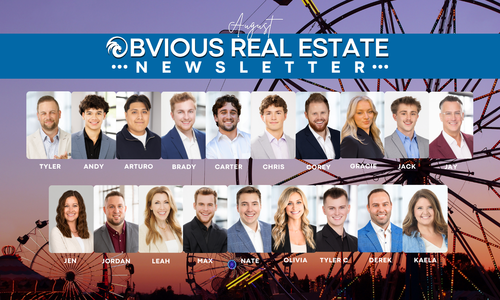 Obvious Real Estate August 2026 Newsletter